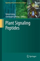 Gehring, Gehring, Chris Gehring, Christoph Gehring, Helen Irving, Helen R. Irving... - Plant Signaling Peptides