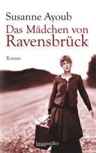 Susanne Ayoub - Das Mädchen von Ravensbrück