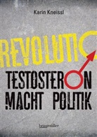 Karin Kneissl - Testosteron macht Politik