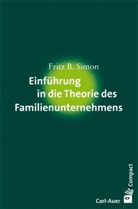 Fritz B Simon, Fritz B. Simon - Einführung in die Theorie des Familienunternehmens