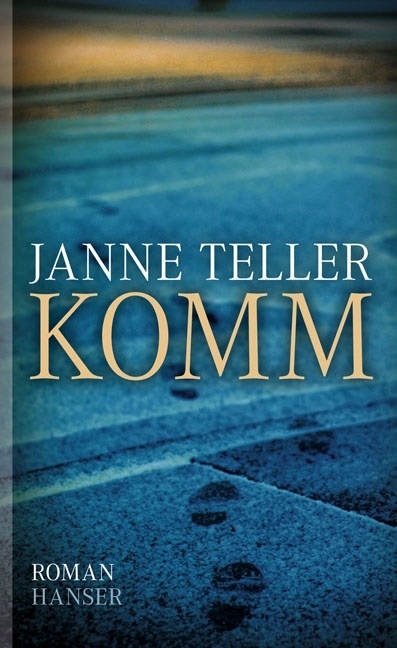 Janne Teller - Komm - Roman