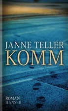 Janne Teller - Komm
