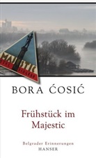 Bora Cosic - Frühstück im Majestic