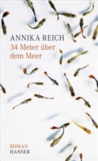 Annika Reich - 34 Meter über dem Meer