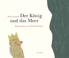 Erlbruch, Wolf Erlbruch, Janisc, Hein Janisch, Heinz Janisch, Wolf Erlbruch - Der König und das Meer