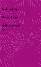 Stefan Rieger - Multitasking