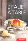 Betty Bossi - L'Italie à table