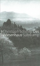 Christoph Schmitz - Das Wiesenhaus