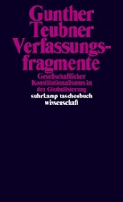 Gunther Teubner - Verfassungsfragmente