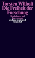 Torsten Wilholt - Die Freiheit der Forschung