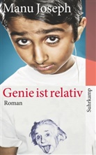 Manu Joseph - Genie ist relativ