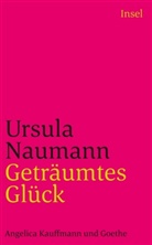 Ursula Naumann - Geträumtes Glück