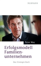 Peter May - Erfolgsmodell Familienunternehmen