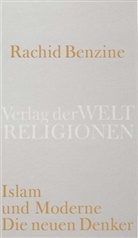 Rachid Benzine - Les nouveaux penseurs de l'islam