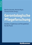FISCHER, Thomas Fischer, Hassele, Martina Hasseler, Meye, Marth Meyer... - Gerontologische Pflegeforschung