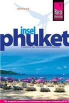 Rainer Krack - Reise Know-How Insel Phuket