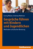 Melze, Conn Melzer, Conny Melzer, Methner, Andreas Methner - Gespräche führen mit Kindern und Jugendlichen