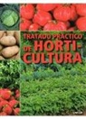 Corinne Chesne, Marcel Guedj, GÃ©rard Sasias, Gérard Sasias - Tratado práctico de horticultura