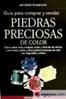 Antoinette Matlins - Guía para comprar y vender piedras preciosas de color
