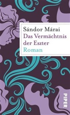 Sándor Márai - Das Vermächtnis der Eszter