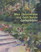 Max Liebermann, Emil Nolde, Martin Faass - Max Liebermann und Emil Nolde - Gartenbilder