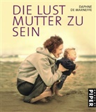 Daphne de Marneffe - Die Lust, Mutter zu sein