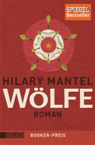 Hilary Mantel - Wölfe