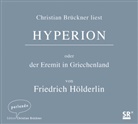 Christian Brückner, Friedric Hölderlin, Friedrich Hölderlin, Christian Brückner - Hyperion oder der Eremit in Griechenland, 5 Audio-CDs (Audio book)