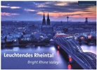 Andreas Pacek, Andreas Pacek, Uw Schöllkopf, Uwe Schöllkopf - Leuchtendes Rheintal. Bright Rhine Valley