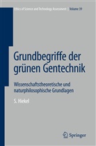 Susanne Hiekel - Grundbegriffe der grünen Gentechnik