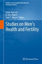 Ashok Agarwal, R. John Aitken, Robert John Aitken, Juan G Alvarez, Juan G. Alvarez, Juan G Alvarez... - Studies on Men's Health and Fertility