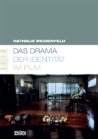 Nathalie Weidenfeld - Das Drama der Identität im Film