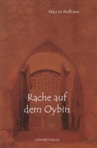 Klaus W. Hoffmann - Rache auf dem Oybin
