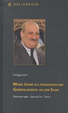Philippe Cerf - Meine Jahre als französischer Generalkonsul an der Saar