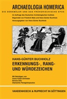 Hans-Günter Buchholz, Imma Kilian-Dirlmeier, O - Erkennungs-, Rang- und Würdezeichen