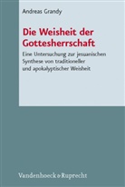 Andreas Grandy, Max Küchler - Die Weisheit der Gottesherrschaft