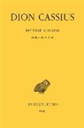 Cassius, Cassius Dion, Dion Cassius, Dion Cassius (0155?-0235?), Dion Cassius/, Guy Lachenaud... - Histoire romaine. Livres 38, 39 & 40