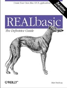 Matt Neuburg, Neuburg M - Realbasic, the Definitive Guide (2e Edition)