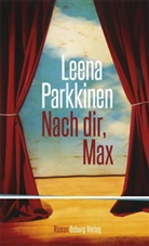Leena Parkkinen - Nach dir, Max