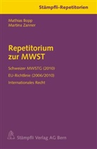 Mathia Bopp, Mathias Bopp, Martina Zanner - Repetitorium zur MWST