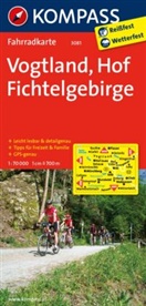 KOMPASS-Karte GmbH, KOMPASS-Karten GmbH, KOMPASS-Karten GmbH - Kompass Fahrradkarten: KOMPASS Fahrradkarte 3081 Vogtland - Hof - Fichtelgebirge 1:70.000