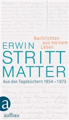 Erwin Strittmatter, Almu Giesecke, Almut Giesecke - Nachrichten aus meinem Leben