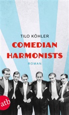 Tilo Köhler - Comedian Harmonists