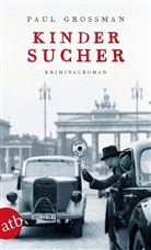 Paul Grossman - Kindersucher