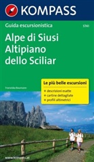 Franziska Baumann, Rudolf Wutscher - Kompass Guida escursionistica Alpe di Siusi - Altipiano dello Sciliar, italienische Ausgabe