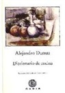 Alexandre Dumas - DICCIONARIO DE COCINA