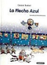 Gianni Rodari, Nicoletta Costa - La Flecha Azul