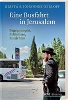Gerlof, Gerloff, Johannes Gerloff, Krist Gerloff, Krista Gerloff - Eine Busfahrt in Jerusalem