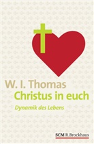 W Ian Thomas, W. I. Thomas, W. Ian Thomas - Christus in euch