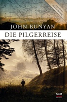 John Bunyan - Die Pilgerreise